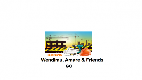 Wendimu , Amare and Friends General Construction